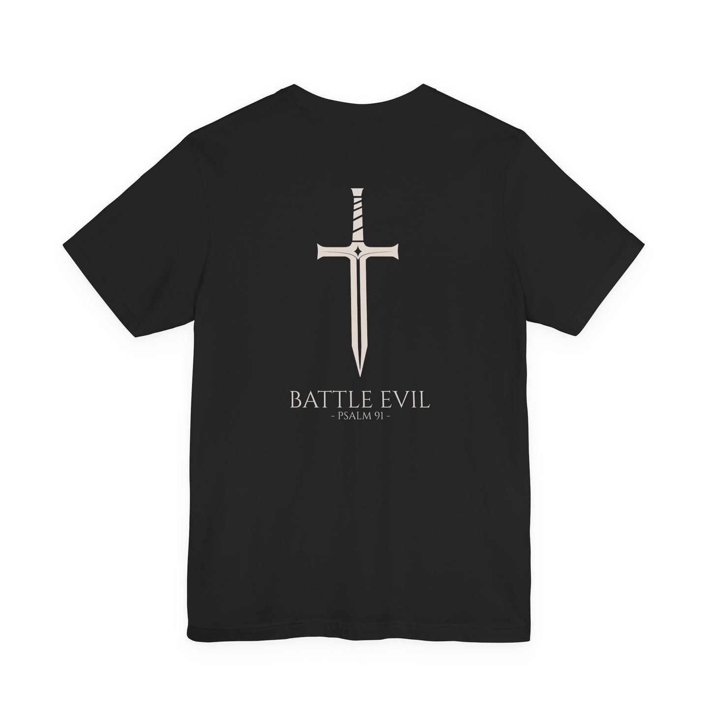 Battle Evil – Psalm 91 Tee