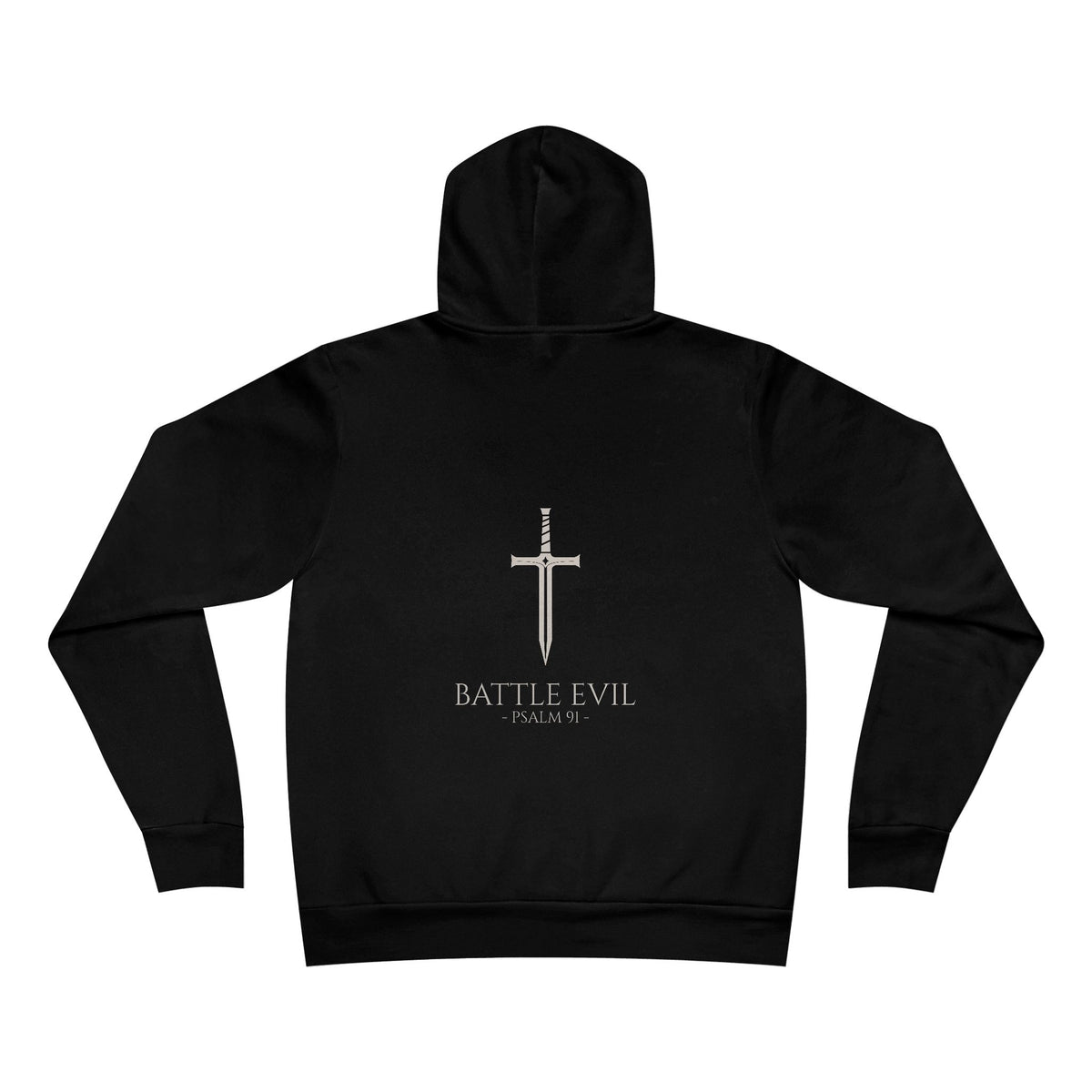 Battle Evil - Psalm 91 Hoodie