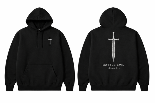 Battle Evil - Psalm 91 Hoodie