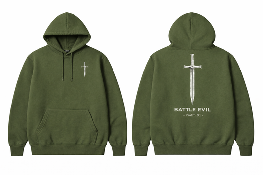 Battle Evil - Psalm 91 Hoodie
