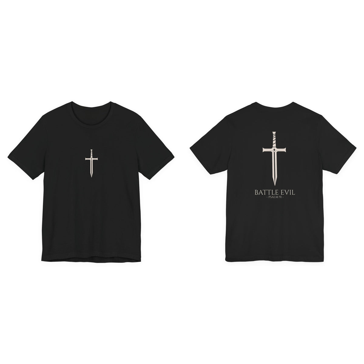 Battle Evil Psalm 91 Tee — front and back